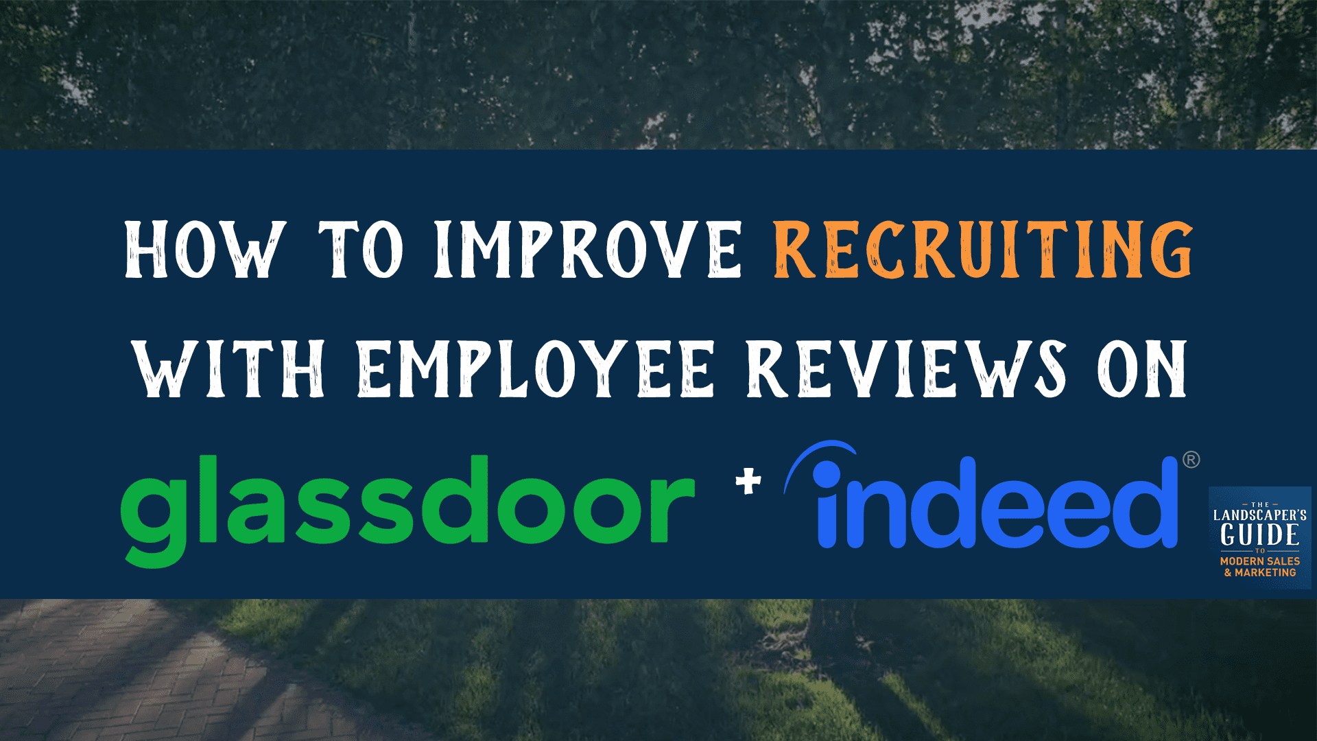 how-to-improve-recruiting-with-employee-reviews-on-glassdoor-indeed